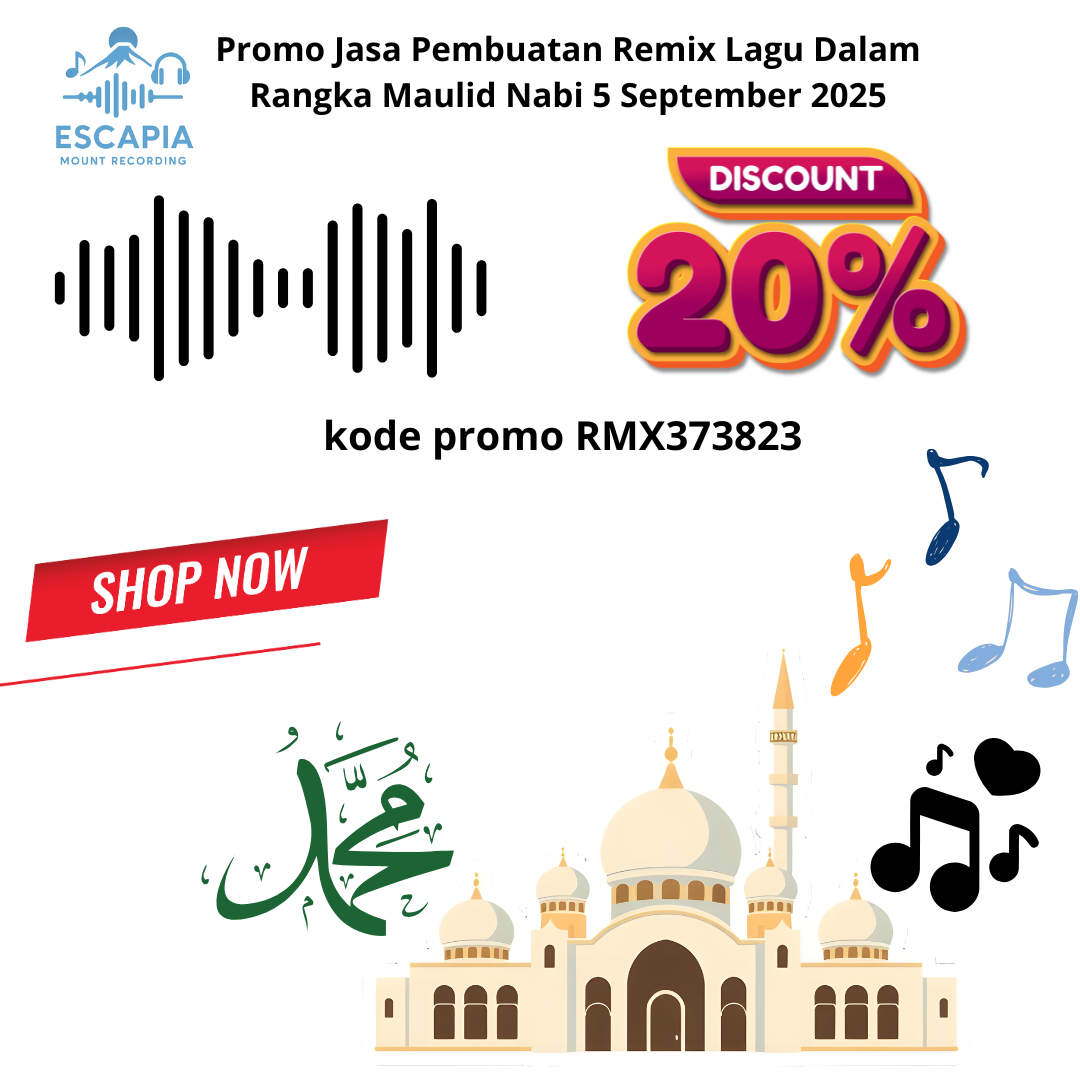 Promo Jasa Pembuatan Remix Lagu Dalam Rangka Maulid Nabi 5 September 2025