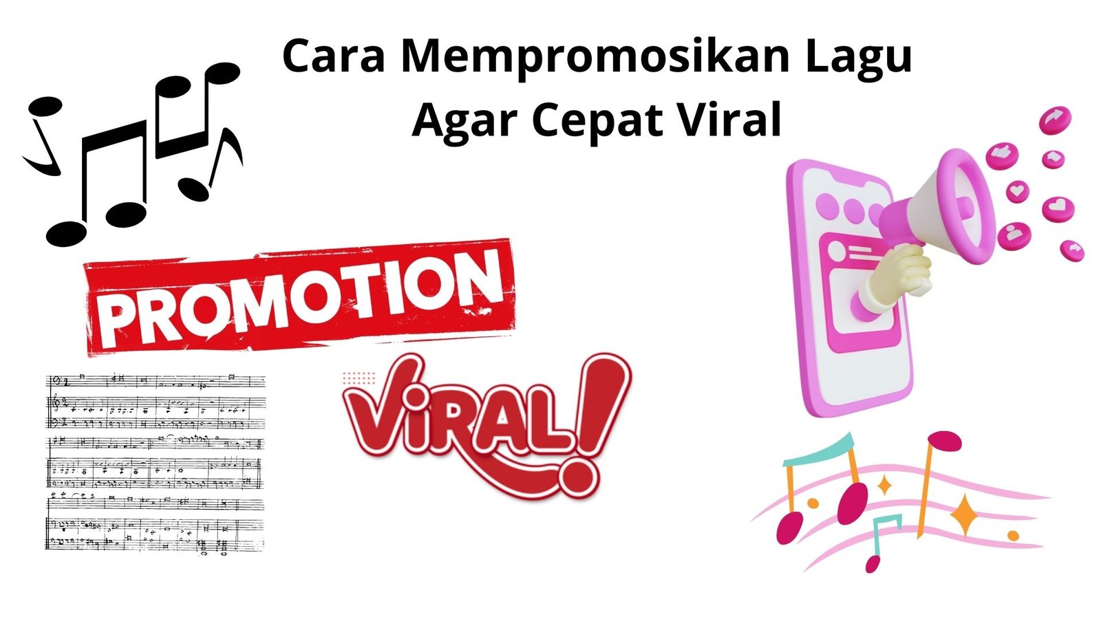 Cara Mempromosikan Lagu Agar Cepat Viral