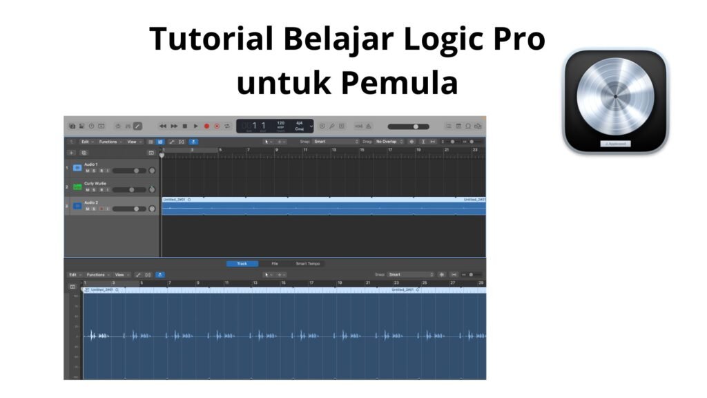 Tutorial Belajar Logic Pro untuk Pemula