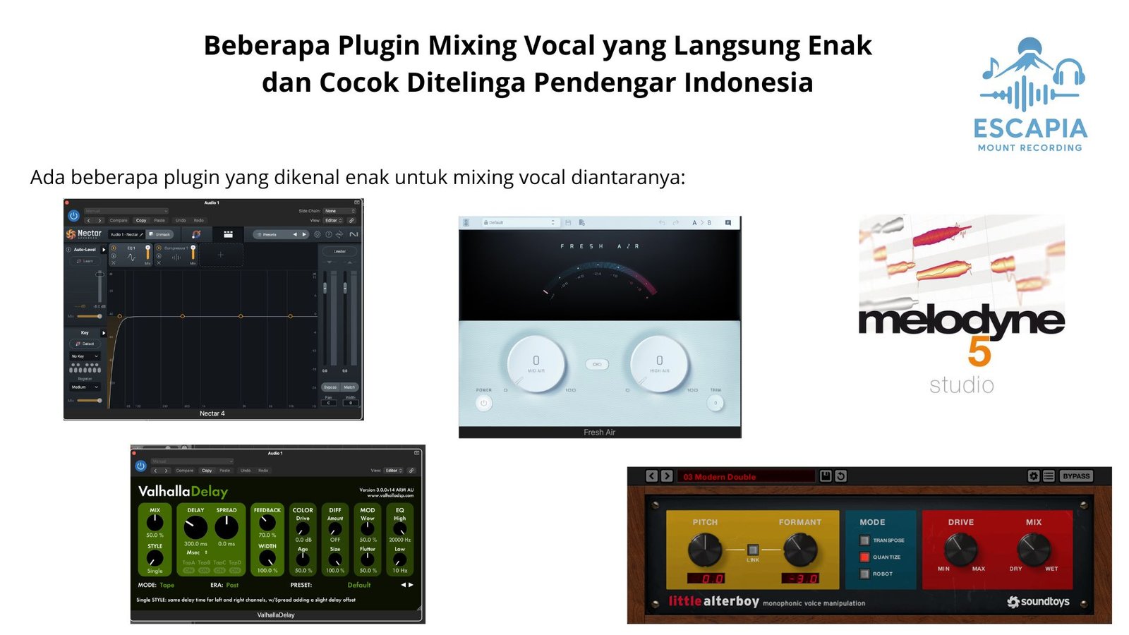 Beberapa Plugin Mixing Vocal yang Langsung Enak dan Cocok Ditelinga Pendengar Indonesia